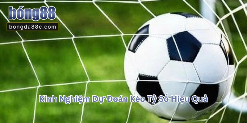 Kèo Tỷ Số 